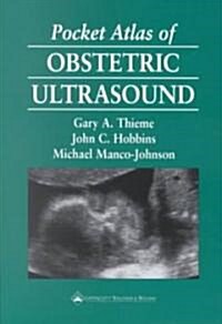 Pocket Atlas of Obstetric Ultrasound (Paperback)