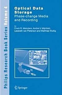 Optical Data Storage: Phase-Change Media and Recording (Hardcover)