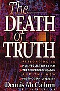 The Death of Truth (Paperback)