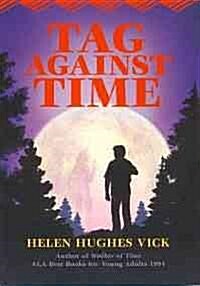 Tag Against Time (Paperback)