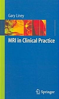 MRI in Clinical Practice (Paperback)