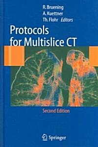 Protocols for Multislice CT (Hardcover, 2, 2006)