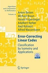 Error-Correcting Linear Codes: Classification by Isometry and Applications (Hardcover, 2006)