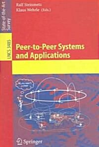 Peer-to-Peer Systems And Applications (Paperback)