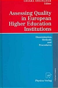 Assessing Quality in European Higher Education Institutions: Dissemination, Methods and Procedures (Hardcover)
