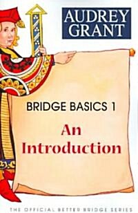 Bridge Basics 1: An Introduction (Paperback)