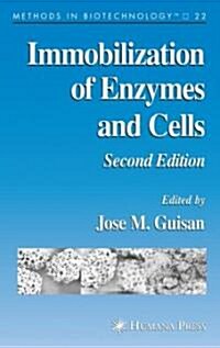 Immobilization of Enzymes and Cells (Hardcover, 2, 2006)
