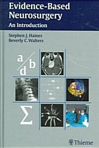 Evidence-Based Neurosurgery: An Introduction (Hardcover)