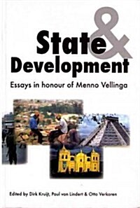 State and Development: Essays in Honour of Menno Vellinga (Paperback)