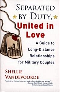 Separated by Duty, United in Love (Paperback)