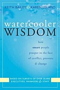 Watercooler Wisdom (Paperback)