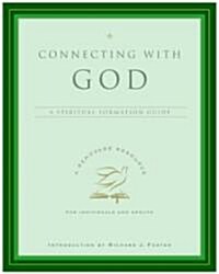 [중고] Connecting with God: A Spiritual Formation Guide (Paperback)