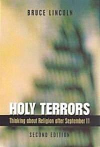 Holy Terrors, Second Edition: Thinking about Religion After September 11 (Paperback, 2)