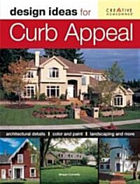 Design Ideas for Curb Appeal (Paperback, 1st)