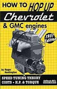 How to Hop Up Chevrolet & GMC Engines: S (Paperback)