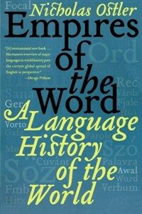 Empires of the Word: A Language History of the World (Paperback) - A Language History of the World