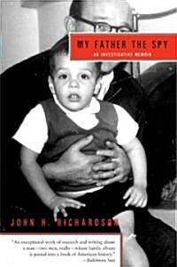 My Father the Spy: An Investigative Memoir (Paperback)