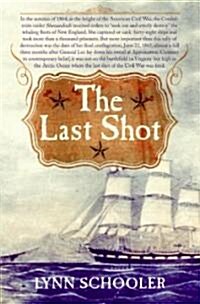 The Last Shot (Paperback, Reprint)