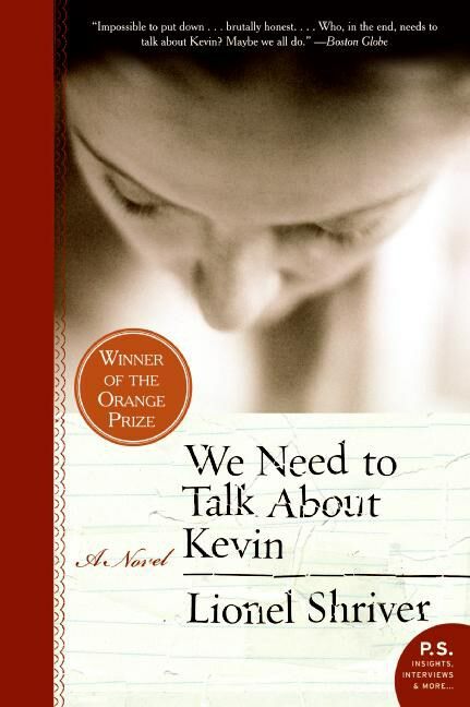 We Need to Talk About Kevin (Paperback)