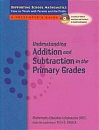 Understanding Addition and Subtraction in the Primary Grades [With CDROM] (Paperback)