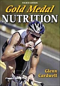 Gold Medal Nutrition (Paperback, 4th)
