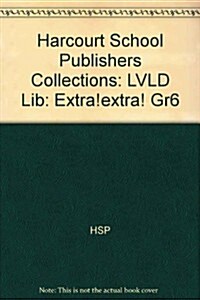 Extra!extra!, Grade 6 Leveled Library (Paperback)