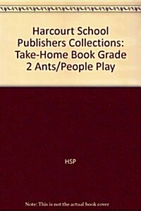 Ants/People Play, Grade 2 Take-Home Book (Paperback)