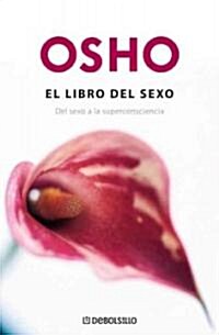El Libro del Sexo / Sex Matters = Sex Matters (Paperback)