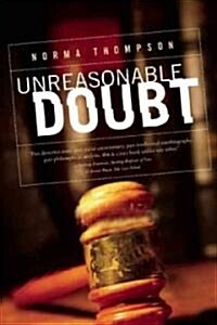 Unreasonable Doubt: Circumstantial Evidence and the Art of Judgment (Paperback)