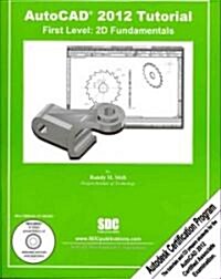 AutoCAD 2012 Tutorial First Level (Paperback, CD-ROM)