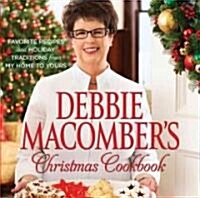 Debbie Macombers Christmas Cookbook (Hardcover)