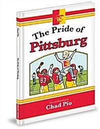 The Pride of Pittsburg (Hardcover)