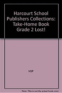 Lost!, Grade 2 Take-Home Book (Paperback)