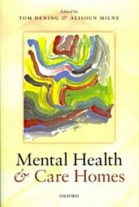 Mental Health and Care Homes (Paperback, 1st)