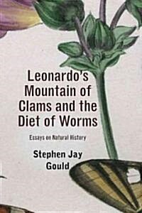 Leonardos Mountain of Clams and the Diet of Worms: Essays on Natural History (Paperback)