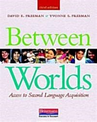 Between Worlds: Access to Second Language Acquisition (Paperback, 3)