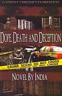 Dope, Death and Deception (Paperback)