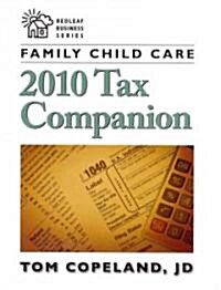 Family Child Care 2010 Tax Companion (Paperback)