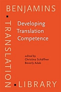 Developing Translation Competence (Hardcover)