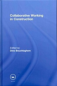 Collaborative Working in Construction (Hardcover)