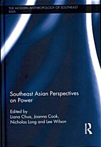 Southeast Asian Perspectives on Power (Hardcover)