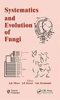 Systematics and Evolution of Fungi (Hardcover)