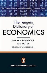 The Penguin Dictionary of Economics : Eighth Edition (Paperback, 8 ed)
