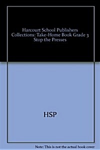 Stop the Presses, Grade 3 Take-Home Book (Paperback)