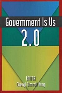 Government Is Us 2.0 (Paperback)