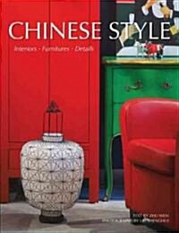 Chinese Style: Interiors, Furnitures, Details (Hardcover)