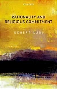 Rationality and Religious Commitment (Hardcover)