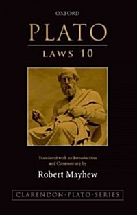 Plato: Laws 10 : Translated with an Introduction and Commentary (Paperback)