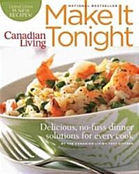 Canadian Living Make It Tonight (Paperback, Updated)