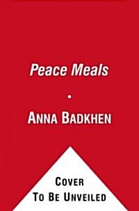 Peace Meals: Candy-Wrapped Kalashnikovs and Other War Stories (Includes Waiting for the Taliban, Previously Available Only as an eB (Paperback)